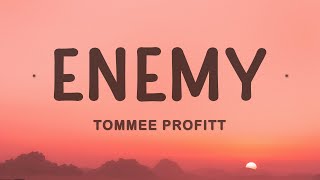 Tommee Profitt  Enemy [upl. by Afital53]