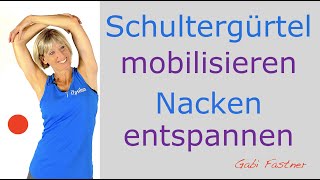 📘 10 min Schultergürtel mobilisieren Nacken entspannen [upl. by Carnay820]