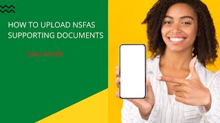 How To Upload NSFAS Supporting Documents  Easy Guide [upl. by Trammel]