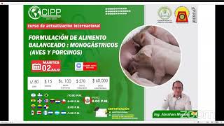 CURSO FORMULACIÓN DE ALIMENTO BALANCEADO  MONOGÁSTRICOS AVES Y PORCINOS [upl. by Dnesnwot]