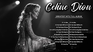 Celine Dion  The Complete Greatest Hits Album 2024  A Celebration of Her Music celinedion [upl. by Littell]