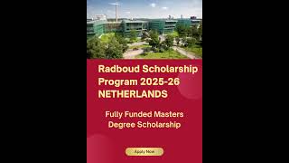 Radboud Scholarship Program 202526 Netherlands Fully Funded [upl. by Nirda432]