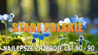 Najlepsza Polska Muzyka Lat 80 i 90  Stare Polskie Piosenki Składanka [upl. by Malynda]