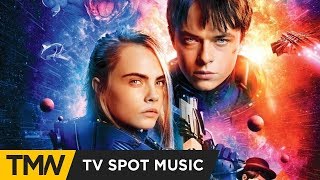 Valerian and the City of a Thousand Planets  TV Spot Music  Michael Maas  Drop Of The Universe [upl. by Dlorah]