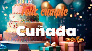 Feliz cumple cuñada [upl. by Elaval]