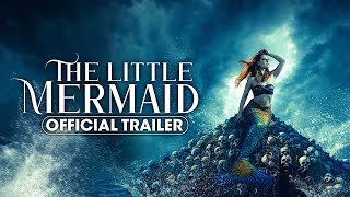 The Little Mermaid 2024 Official Trailer  Mike Markoff Lydia Helen [upl. by Ottilie]