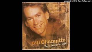 Bill Champlin  Burn down the Light  Foreign fire [upl. by Tallou]