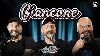 Giancane a De Core Podcast  Ep 17 [upl. by Lonee]