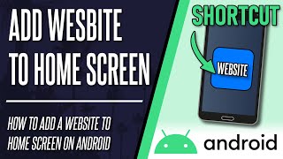 How to Add a Website Shortcut on Android Home Screen [upl. by Selma]