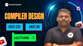 COMPILER DESIGN  LECTURE7  GATE CSE  Reddy Sir  Best Course for Compiler Design For CSE Student [upl. by Lightman]