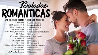 Los 100 Éxitos Puras Románticas Viejitas Pero Bonitas 8090s  Música Romántica De Todos Los Tiempos [upl. by Rochell]