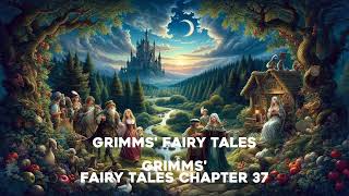 Grimms Fairy Tales Chapter 37 [upl. by Ayrolg]