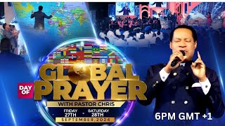 GLOBAL DAY OF PRAYER WITH PASTOR CHRIS  28 SEPTEMBER 2024 [upl. by Xerxes]