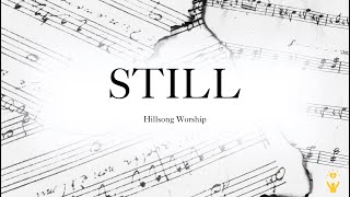 Still Hillsong Worship  Instrumental Lyric Video [upl. by Ronnie]