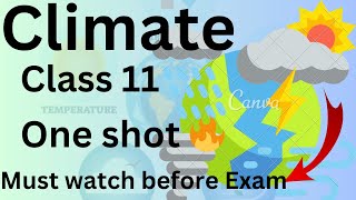 Class 11 Geography Climate  One Shot 🔥 Detailed Explanation in Hindi class11geography [upl. by Persson]