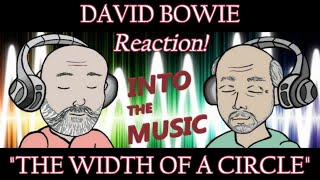 DAVID BOWIE – The Width of a Circle  REACTION Viewer Request [upl. by Egiaf]