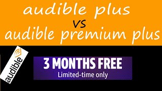 audible plus vs audible premium plus [upl. by Skell]