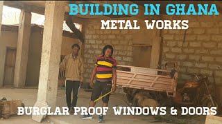 Building In Ghana  Burglar Proof Windows And Doors Design Metal Gate amp BalustradesRoller Shutters [upl. by Modnar807]