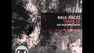 Raul Facio  Release Alex Mine Remix Comade Music [upl. by Mandych]