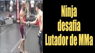 Ninja desafia lutador de MMA [upl. by Kirimia172]