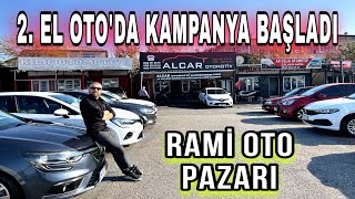 2 EL OTO’DA KAMPANYA BAŞLADI  RAMİ OTO PAZARI [upl. by Aihsitan966]