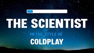 The Scientist  Coldplay KARAOKE [upl. by Acirehs1]