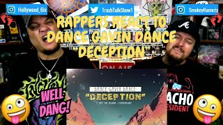 Rappers React To Dance Gavin Dance quotDeceptionquot [upl. by Clevie353]