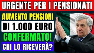 🔴URGENTE PER I PENSIONATI AUMENTO STORICO CONFERMATO ✅ LE PENSIONI ARRIVANO A 1000 EURO [upl. by Mulcahy]