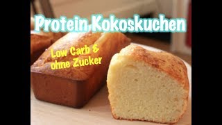 Super fluffiger PROTEIN KOKOSKUCHEN  REZEPT low Carb keto [upl. by Herrah]