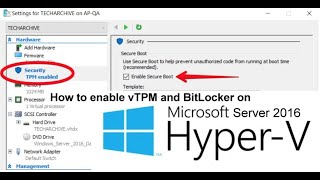 How to enable vTPM in Windows Server 2016 HYPER V [upl. by Notnats]