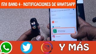 Mi Band 4  Notificaciones de Whatsapp y otros  paso a paso [upl. by Ariaes]