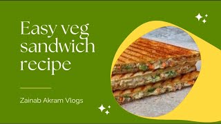 Easy veg sandwich in just 10 mins😋🥪 zainabakramvlogssandwich [upl. by Ahsiri674]