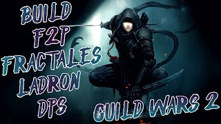 ⚡BUILDS F2P FRACTALES⚡👉LADRON CORE DPS [upl. by Ev]