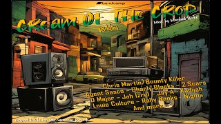 Cream Of The Crop Riddim  DANCEHALL MIX  2024 February🔥🔥🎶 [upl. by Blain]