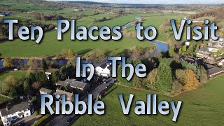 Ten places to visit in the Ribble Valley [upl. by Mairim435]