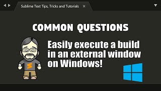 CQ37 Easily execute a build in an external window on Windows [upl. by Arym]