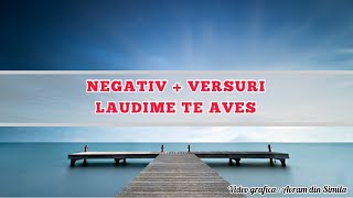 Negativ original  LAUDIME TE AVES [upl. by Etnohs]