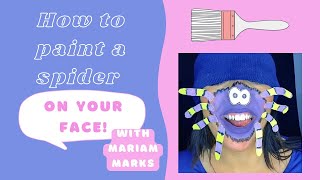 How to paint a spider on your face with Mariam Marks [upl. by Icam]