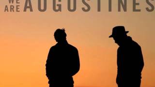 We Are Augustines  Chapel Song With Lyrics [upl. by Gilberto]