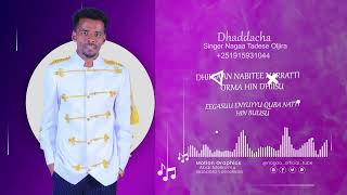 Dhaddacha Singer Nagaa Tadese Album 1 Track 1 0915931044 [upl. by Mirisola]