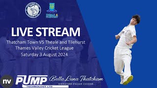 Thatcham Town CC 1st XI v Theale and Tilehurst CC 1st XI  3 August 2024 [upl. by Yrojram]