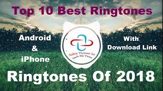 Top 10 Best Ringtones 2018 Download Link [upl. by Lamrert794]