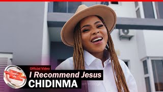 Chidinma  I Recommend Jesus Official Video [upl. by Niowtna593]