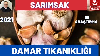 SARIMSAK İYİ PEKİ DAMAR TIKANIKLIĞI İÇİN NASIL KULLANMIŞLAR ProfDrSerdar AkgünSağlık [upl. by Allard]