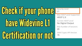 Check if your phone have Widevine L1 Certification or not [upl. by Eidda]