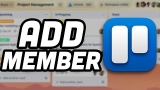 How To Invite Team Members To Trello Board 2024 [upl. by Kifar]