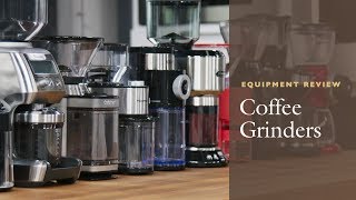 Equipment Review The Best Coffee Grinder and Our Testing Winners Burr vs Blade Coffee Grinders [upl. by Wunder227]