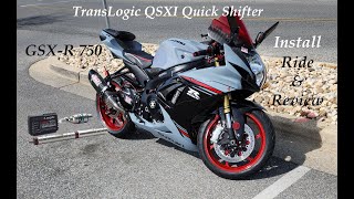 Translogic QSXI Quickshifter  GSXR 750 Install  Ride amp Review [upl. by Wilburt]