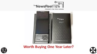 The BlackBerry Priv One Year Later [upl. by Lehcyar923]