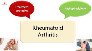 Rheumatoid Arthritis  Pathophysiology risk factors  treatment strategies [upl. by Erdnaid]